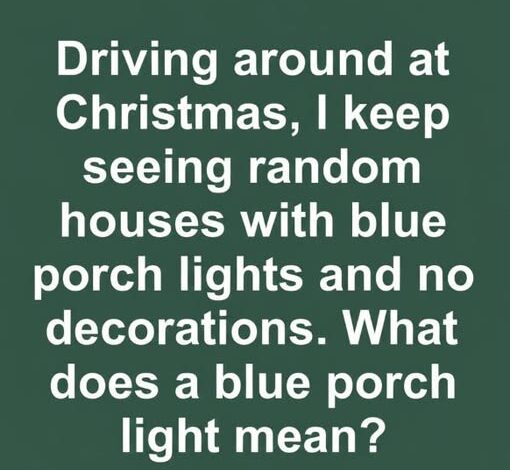 The Meaning Behind Blue Porch