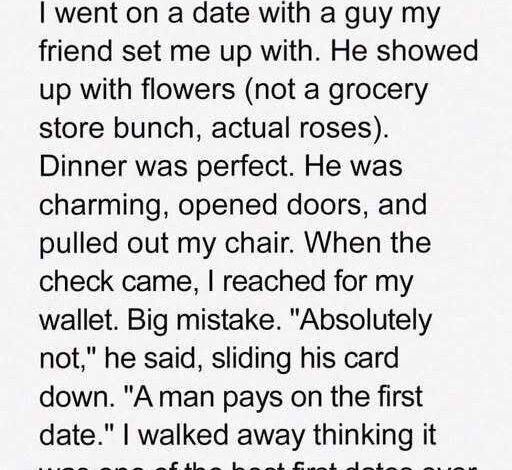 My Date Paid for Dinner, But What Happened Next Left Me